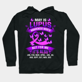 May is Lupus awareness Month - Lupus Awareness Hoodie